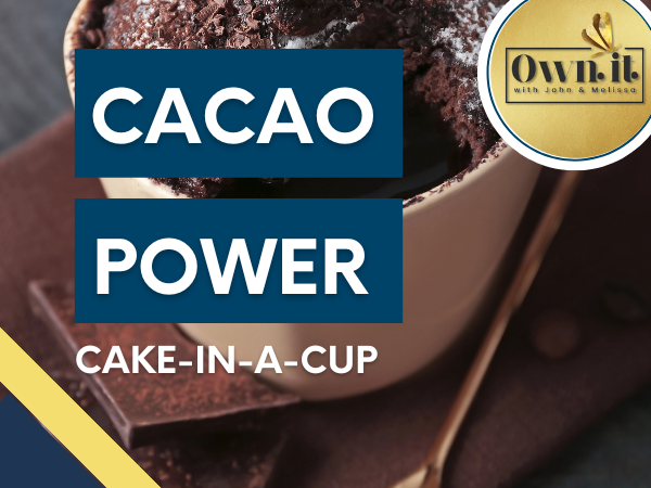 Cacao Power Cake-in-a-Cup: Our Recipe for Healthy Chocolate Lava Cake!